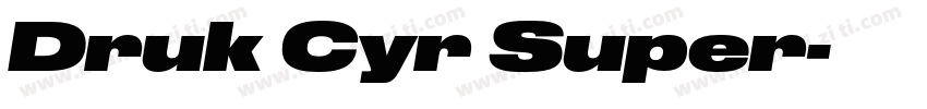 Druk Cyr Super字体转换